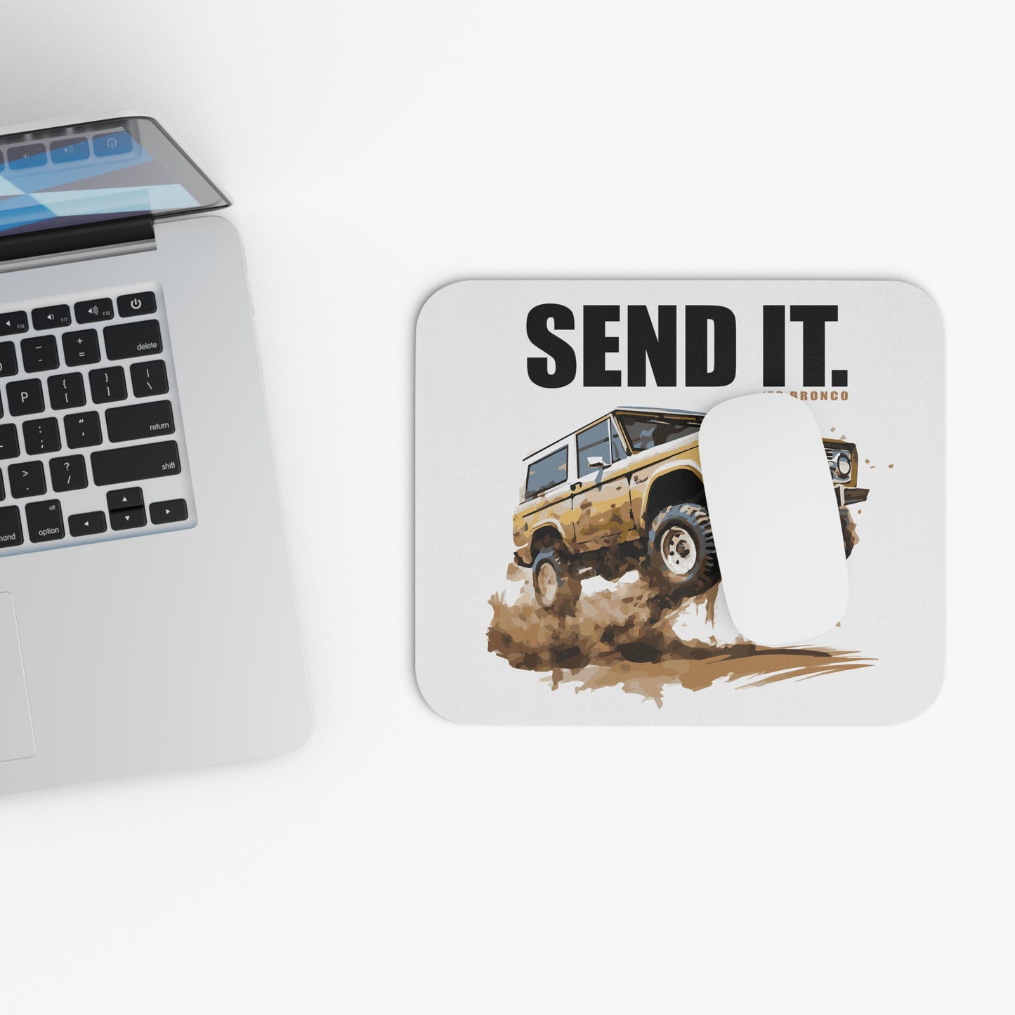 Ford Bronco Mouse Pad - SEND IT!