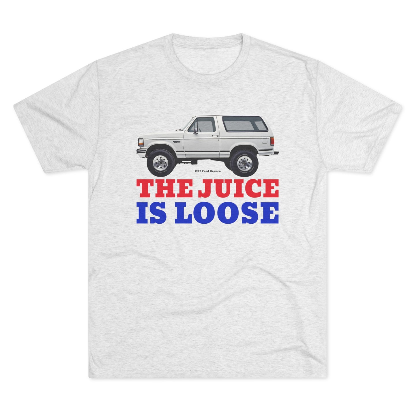 Buffalo Bills Shirt Ford Bronco - The Juice Is Loose