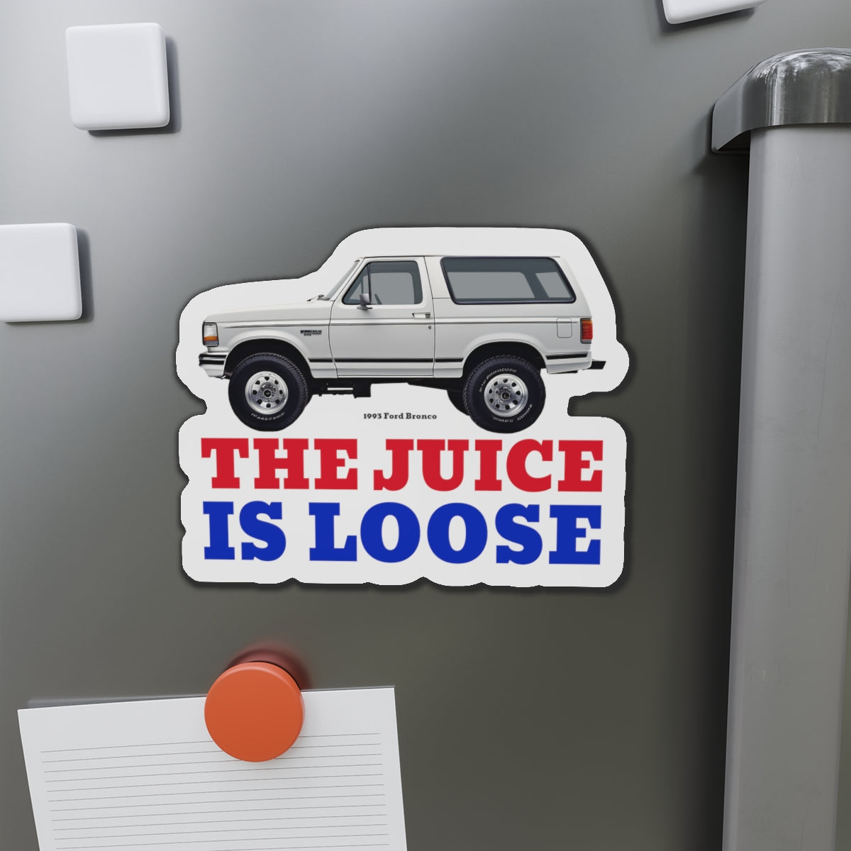 Ford Bronco Die-Cut Magnets- Buffalo Bills The Juice Is Loose