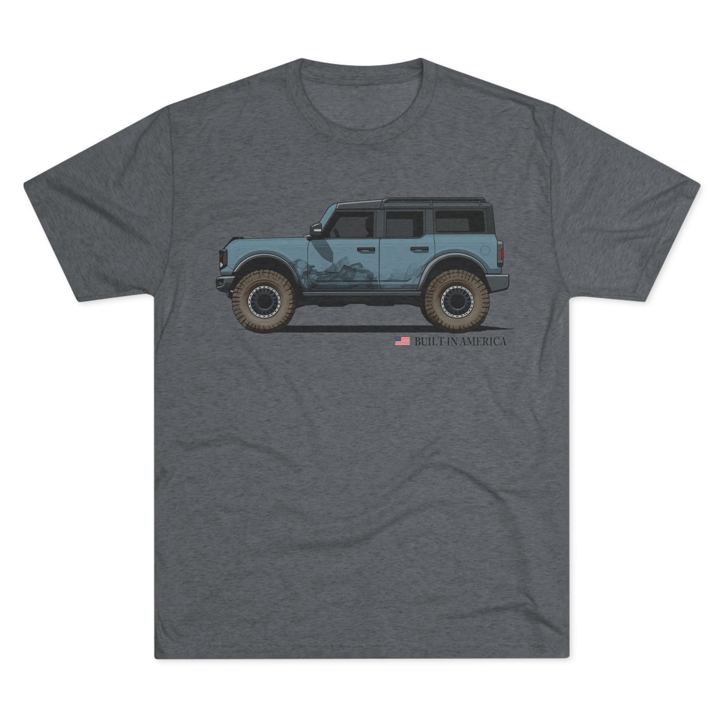 Ford Bronco Built in America - Area 51 Bronco - Unisex Tri-Blend Crew Tee