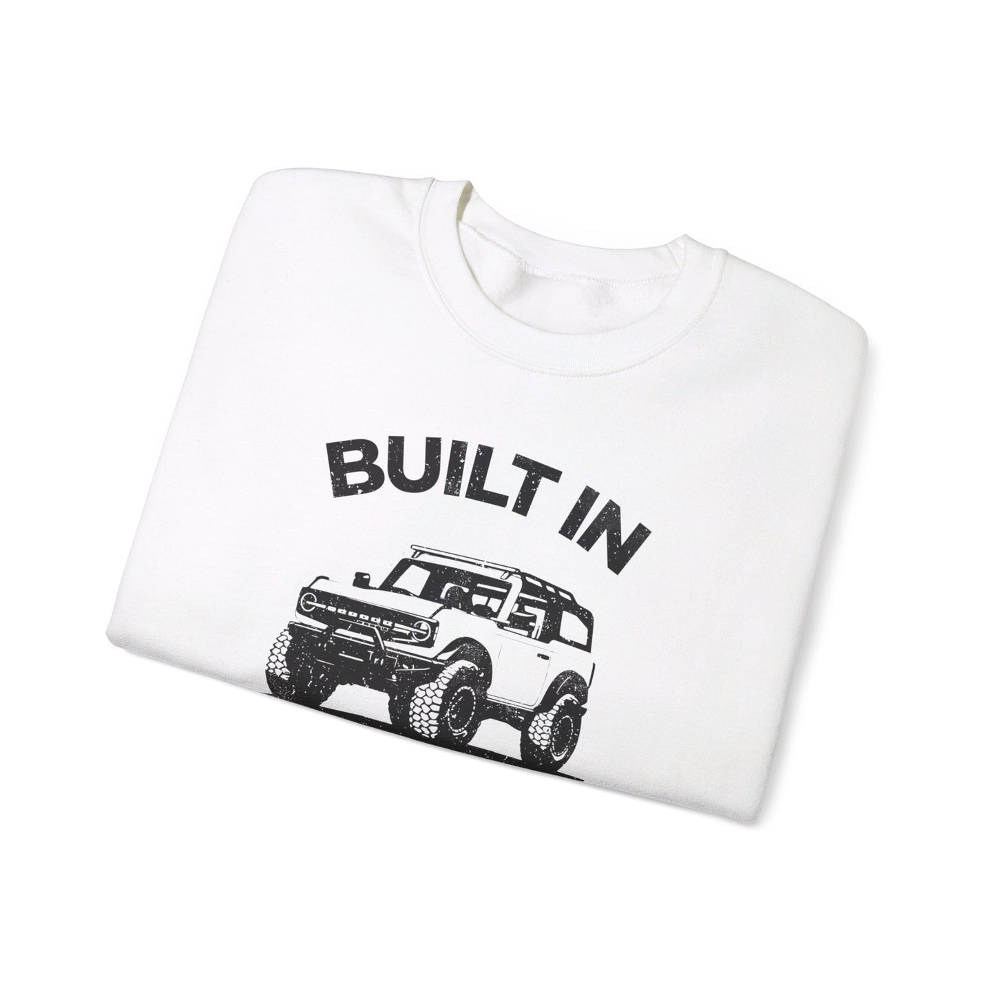 Ford Bronco Unisex Crewneck Sweatshirt - Built in America