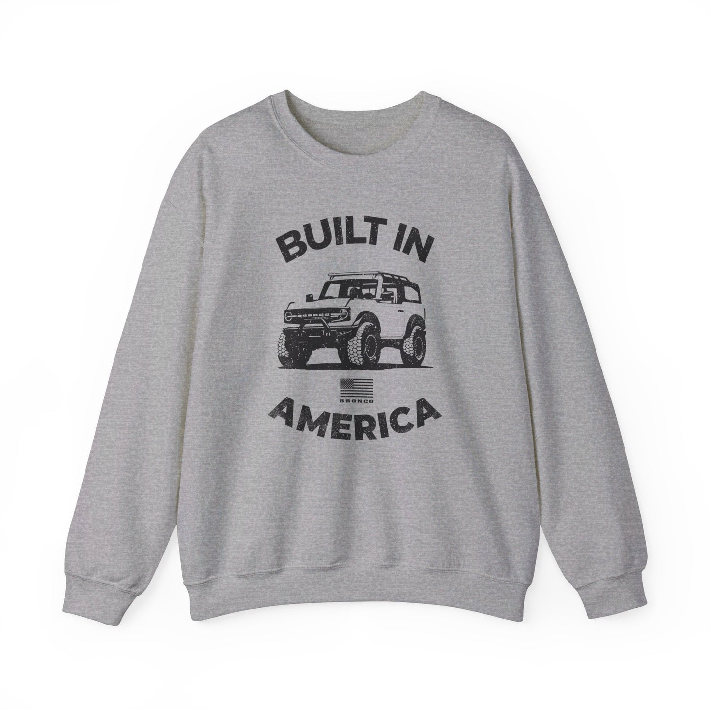 Ford Bronco Unisex Crewneck Sweatshirt - Built in America