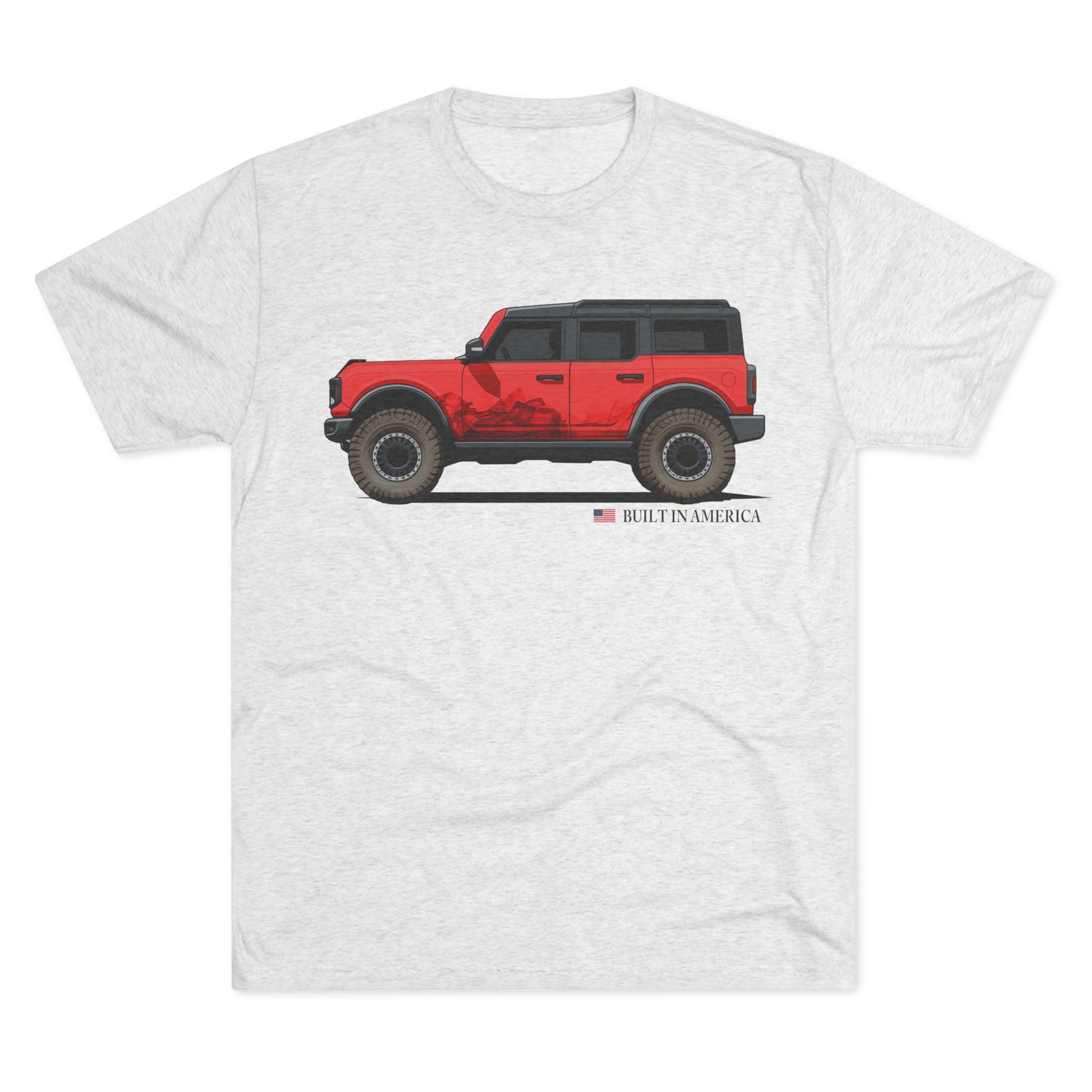 Ford Bronco Built in America - Race Red Bronco - Unisex Tri-Blend Crew Tee
