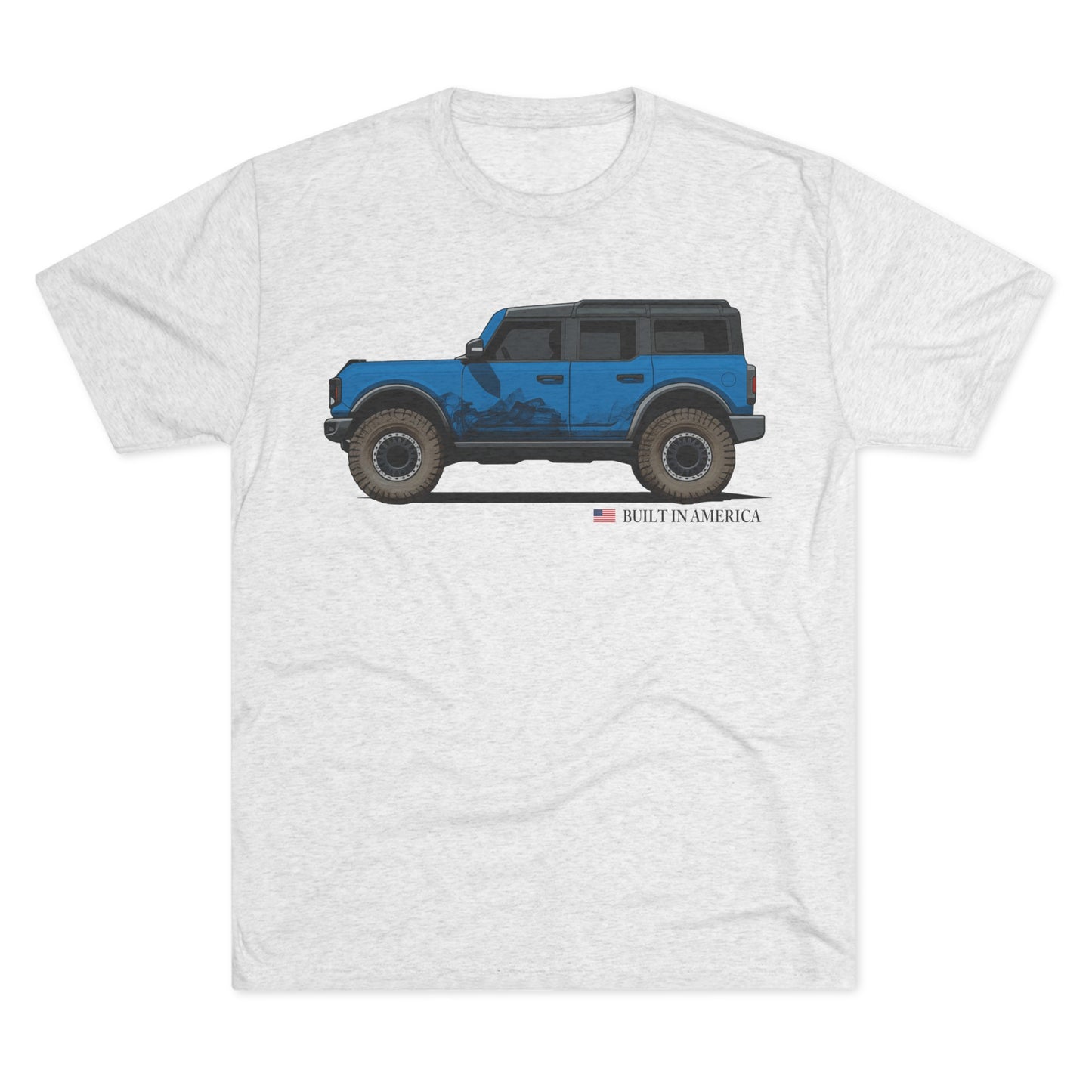 Ford Bronco Built in America - Blue Bronco - Unisex Tri-Blend Crew Tee