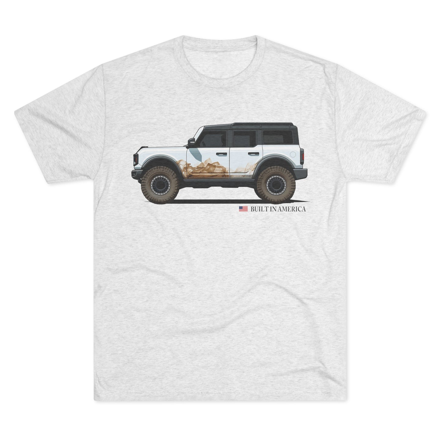 Ford Bronco Built in America - Oxford White Bronco - Unisex Tri-Blend Crew Tee