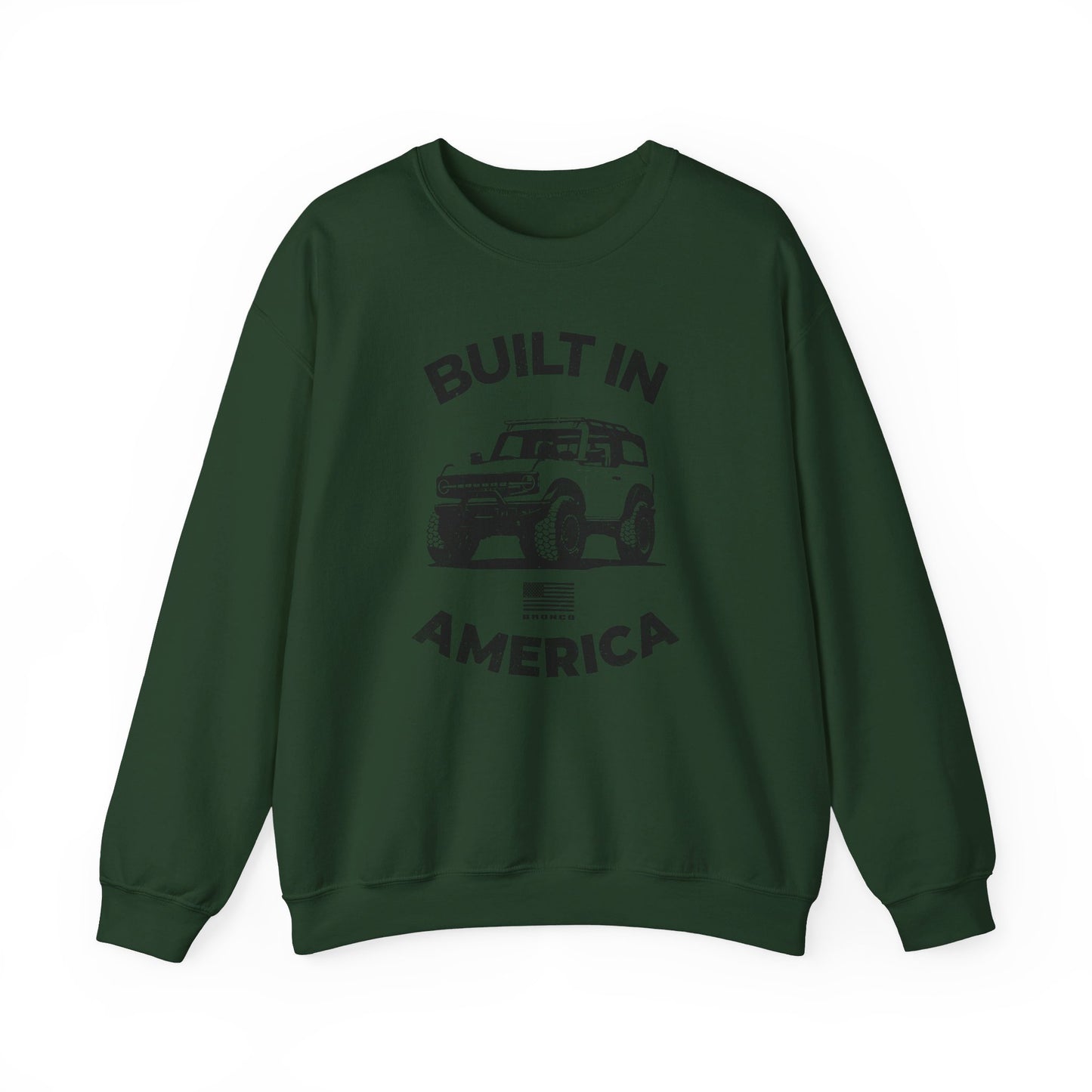 Ford Bronco Unisex Crewneck Sweatshirt - Built in America
