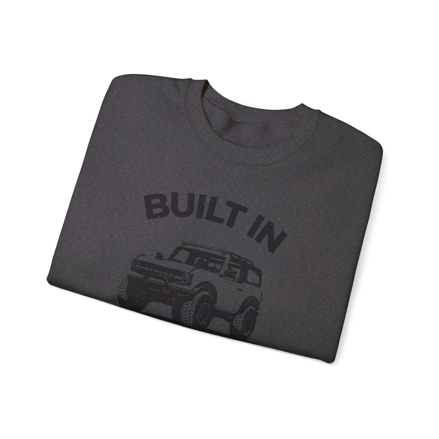 Ford Bronco Unisex Crewneck Sweatshirt - Built in America