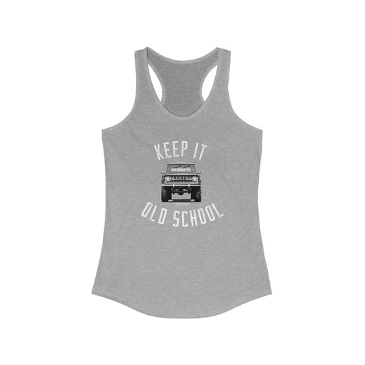 Ford Bronco Womens Tank Top Keep It Old School