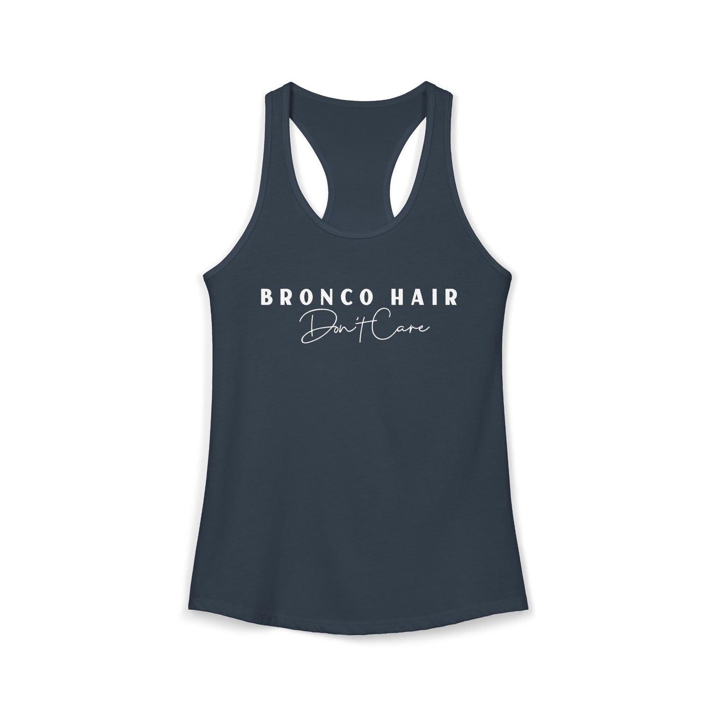 Ford Bronco Womens Tank Top Bronco Hair Don't Care