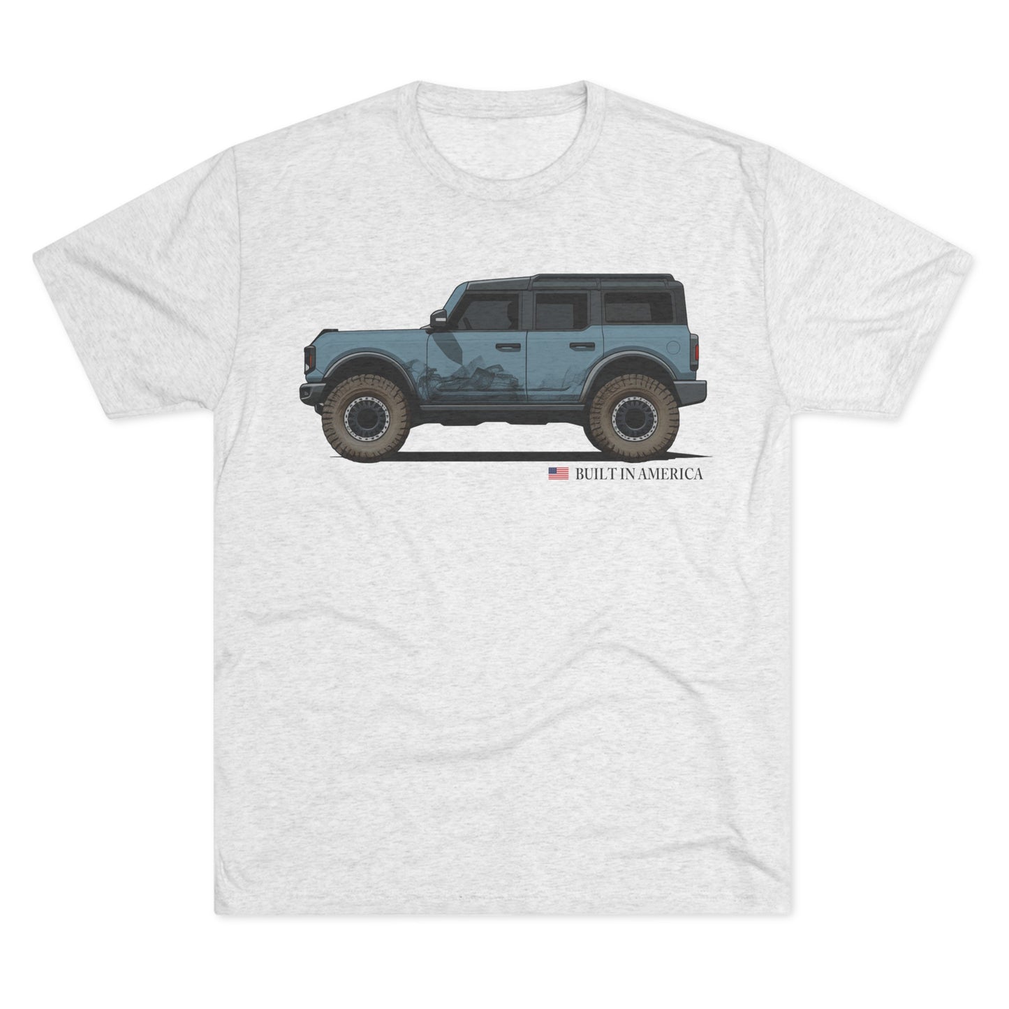 Ford Bronco Built in America - Area 51 Bronco - Unisex Tri-Blend Crew Tee