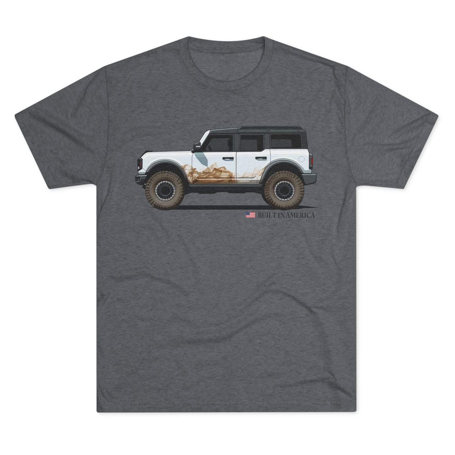 Ford Bronco Built in America - Oxford White Bronco - Unisex Tri-Blend Crew Tee