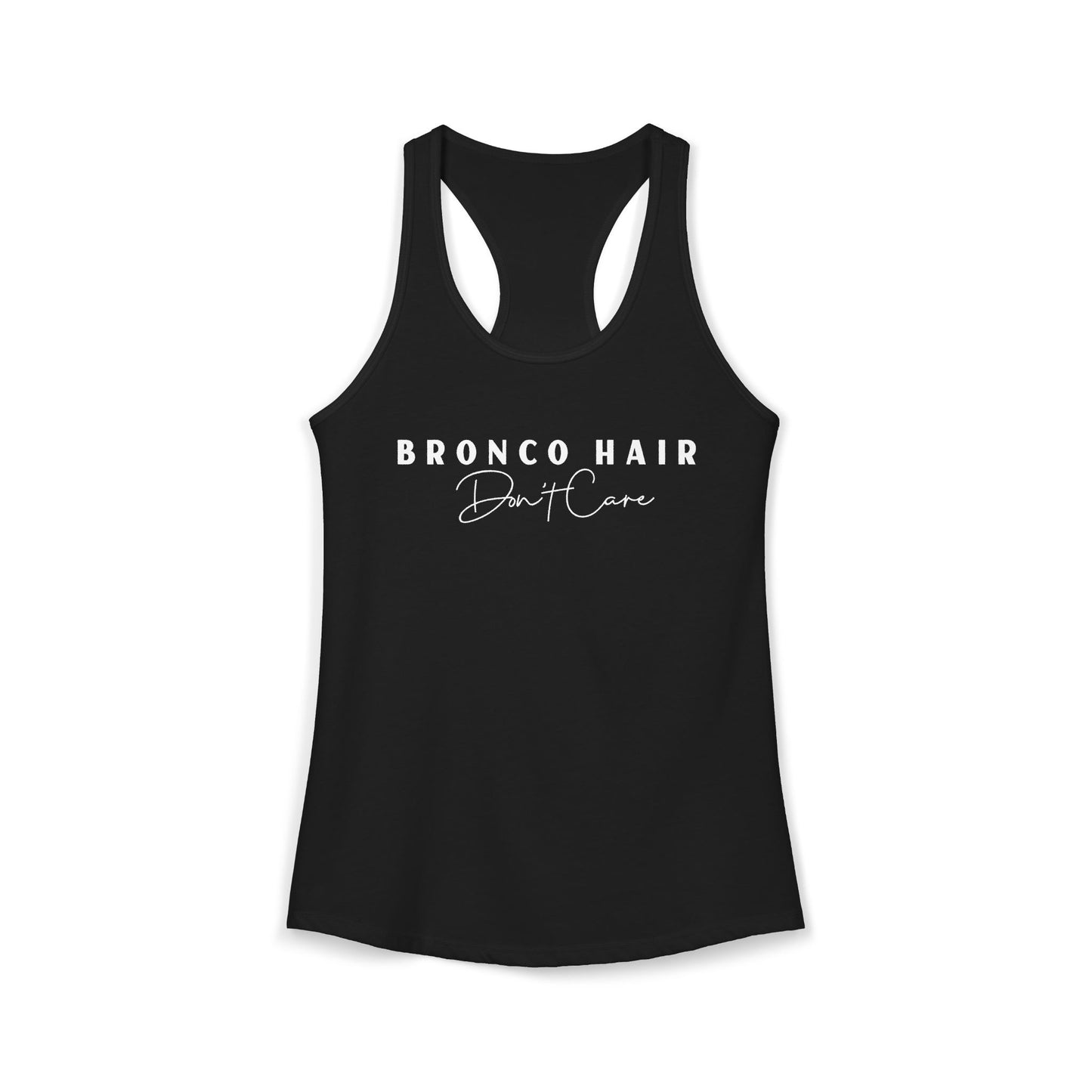 Ford Bronco Womens Tank Top Bronco Hair Don't Care