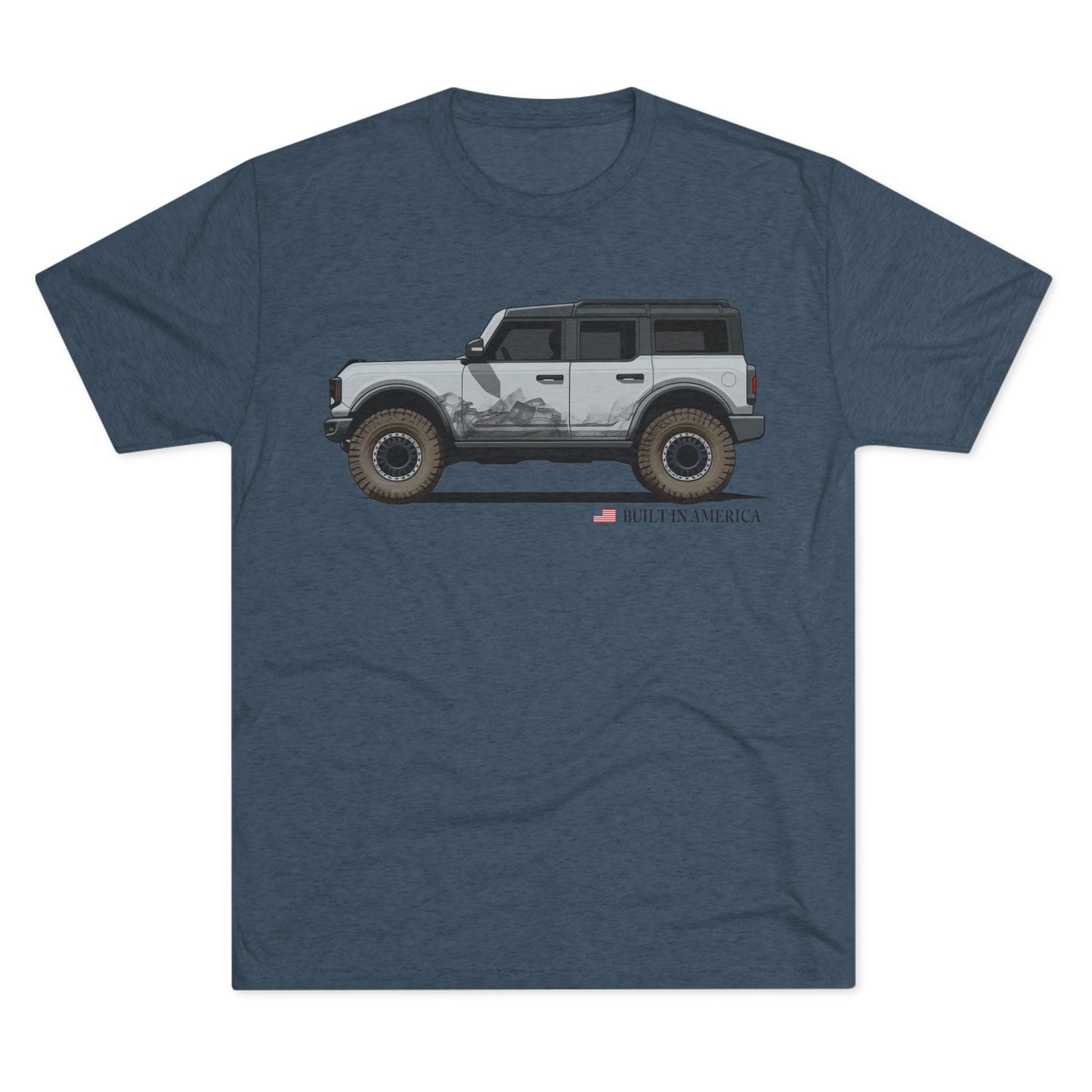 Ford Bronco Built in America - Iconic Silver Bronco - Unisex Tri-Blend Crew Tee