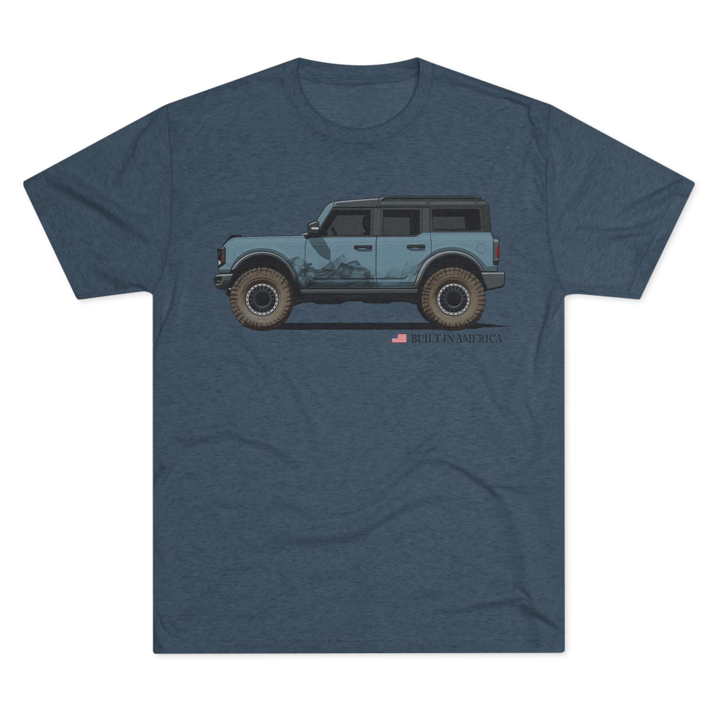 Ford Bronco Built in America - Area 51 Bronco - Unisex Tri-Blend Crew Tee
