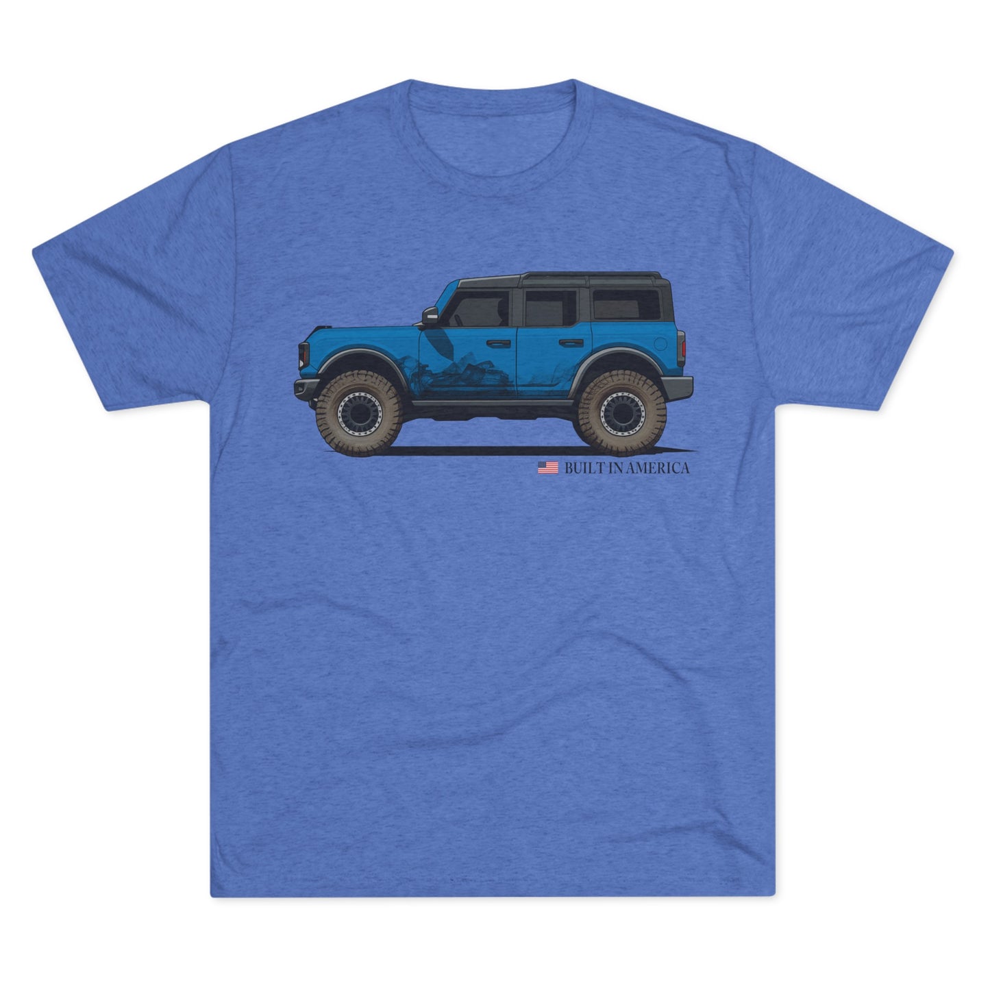 Ford Bronco Built in America - Blue Bronco - Unisex Tri-Blend Crew Tee